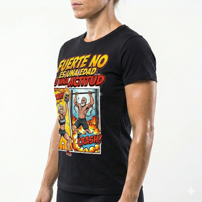 Playera fuerte  no es una edad Vintage Dama